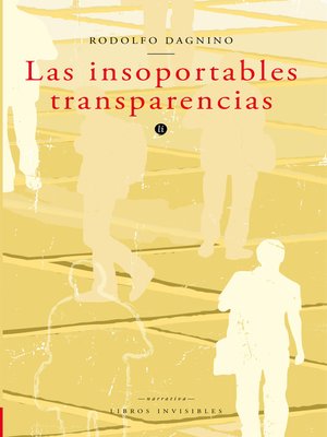 cover image of Las insoportables transparencias